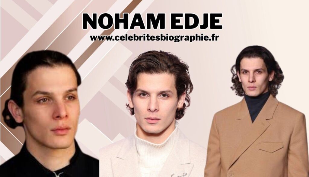 noham edje age