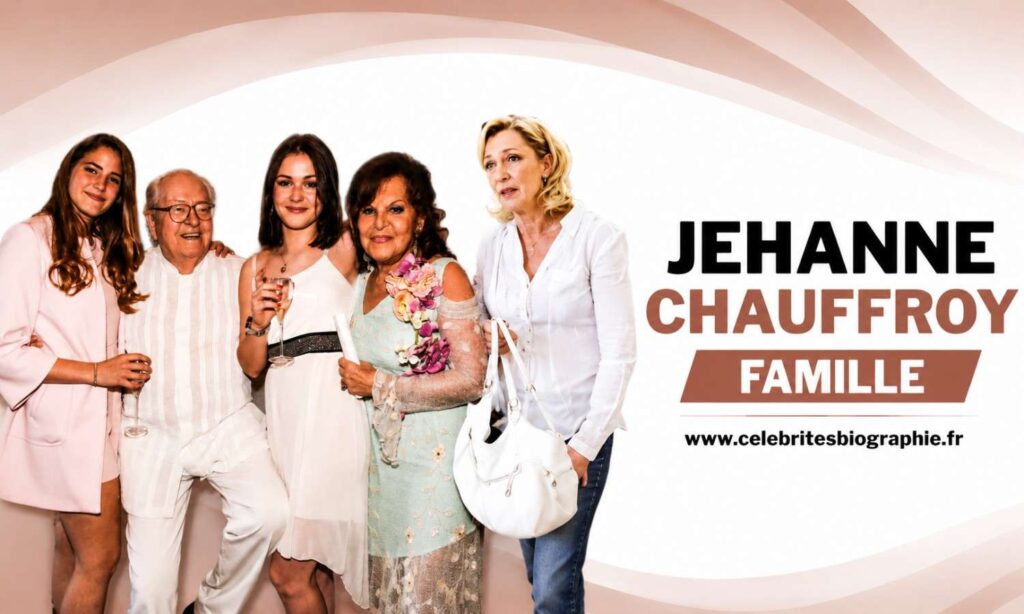 jehanne chauffroy famille