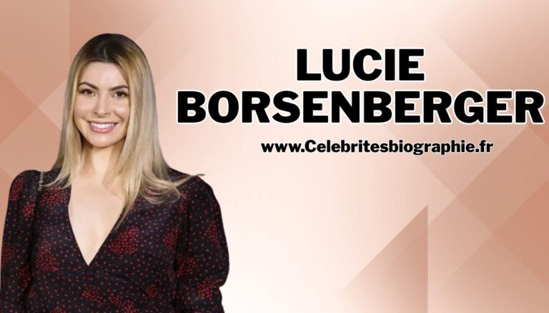 Lucie Borsenberger : Biographie, Parcours, Carrière et Vie Personnelle (2026) lucie borsenberger