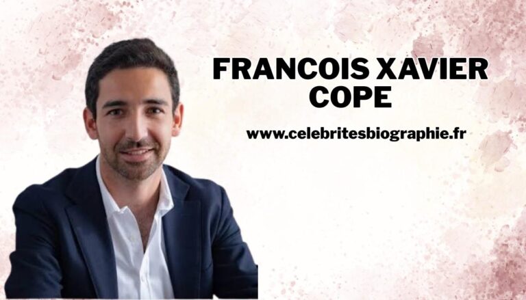 François Xavier Copé : Biographie, Parcours et Carrière (2026) francois xavier cope